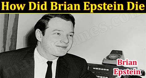 what did brian epstein die of