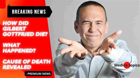 what did gilbert gottfried die from