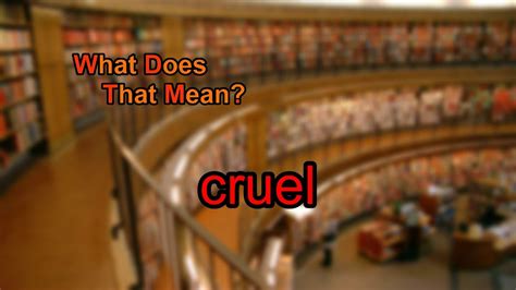 what do cruel mean