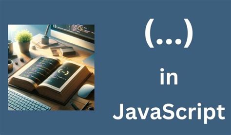 What Do Mean In Javascript