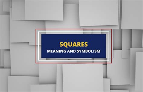 What Do Squares Symbolize