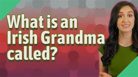 what do you call grandma in ireland