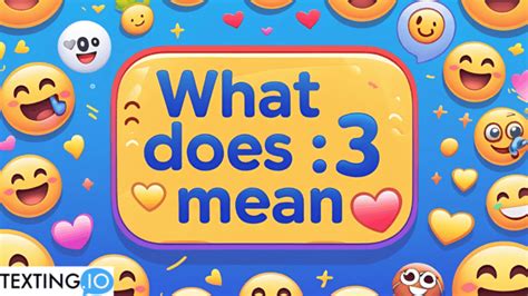 what does 3 mean in texting from a guy