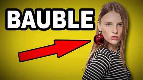 What Does A Baubles Mean