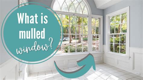 What Does A Mulled Window Unit Mean