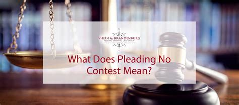 what does a no contest plea mean in court