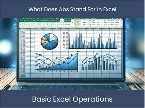 What Does Abs Stand For Excel