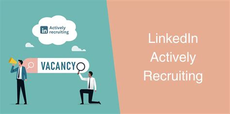 what does actively recruiting on linkedin mean