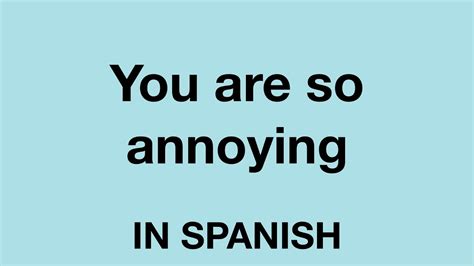 what does annoying mean in spanish