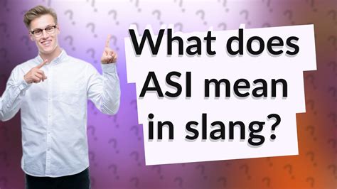 what does asi asi mean in english
