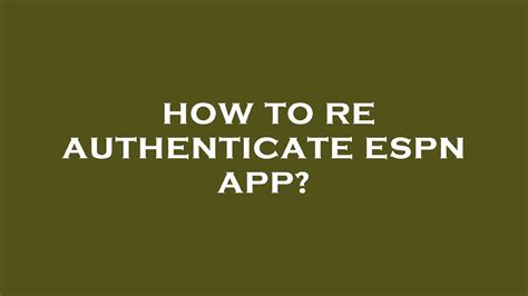 What Does Authenticate Mean On Espn App