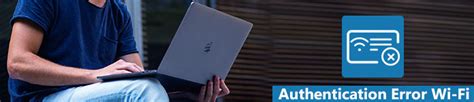 What Does Authentication Error Mean On Wifi