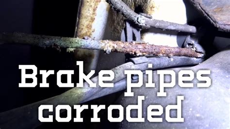 What Does Brake Pipe Corroded Mean
