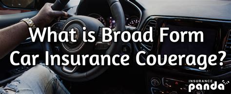 what does broad form coverage mean