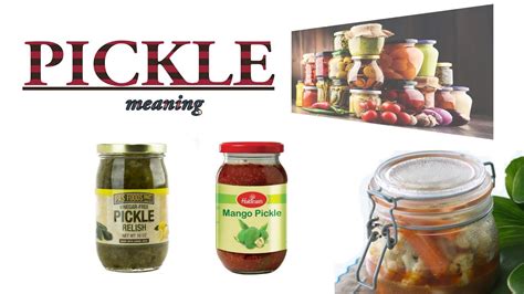 What Does Calling Someone A Pickle Mean