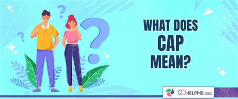 What Does Cap Mean In School