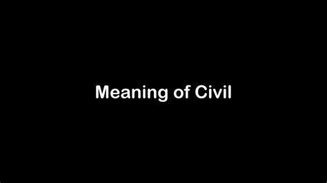 what does civil means