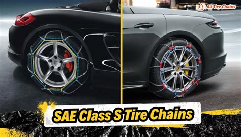 What Does Class S Mean On Tire Chains