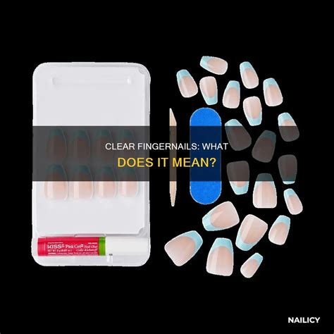What Does Clear Fingernails Mean