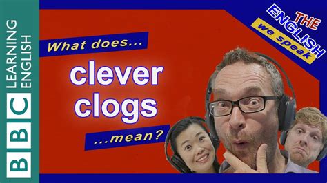 What Does Clever Clog Mean