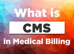 what does cms stand for in medical billing and coding