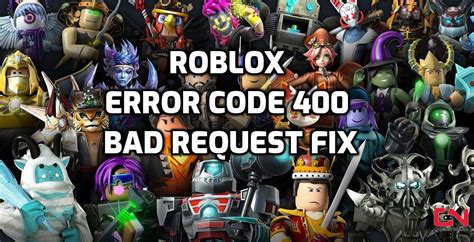 What Does Code 400 Mean On Roblox