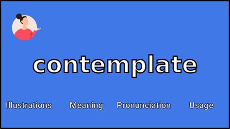 what does contemplate mean in english