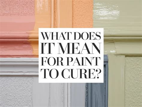 What Does Cure Paint Mean