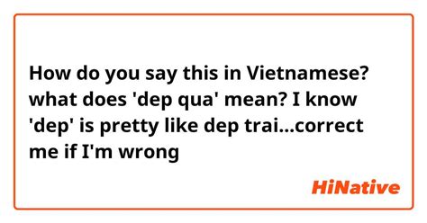 what does dep mean in vietnamese