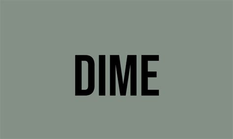 What Does Dime Mean Verb