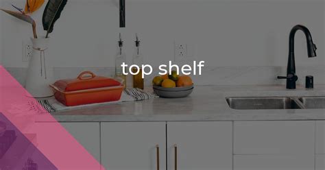 What Does Expression Top Shelf Mean