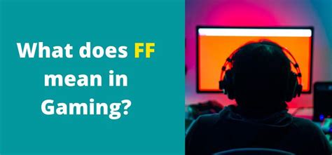 what does ff mean in gaming