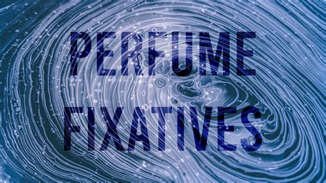 What Does Fixative Do In Perfume