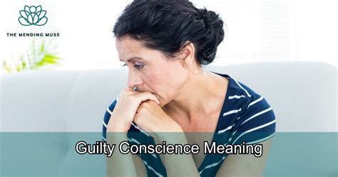 what does guilty conscience mean