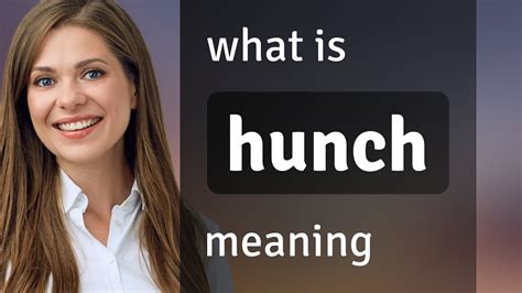 What Does Hunch Mean Mean
