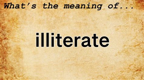 what does illiterate mean definition
