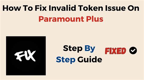 what does invalid token mean paramount plus