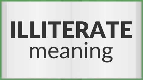 what does it mean to illiterate