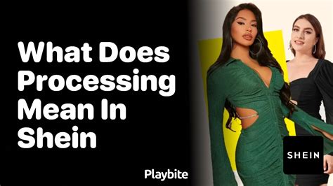 what does it mean when a shein order is processing