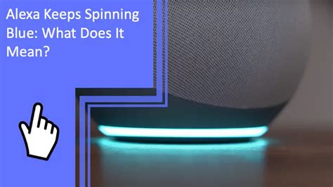 What Does It Mean When Alexa Makes A Noise