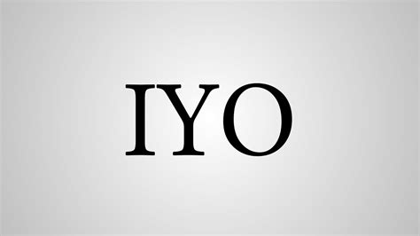 what does iyo stand for