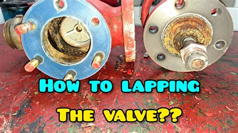 What Does Lapping A Valve Mean