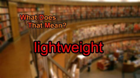 What Does Lightweight Coverage Mean