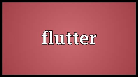 what does mean in flutter