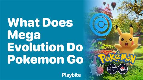 what does mega evolution do in let's go