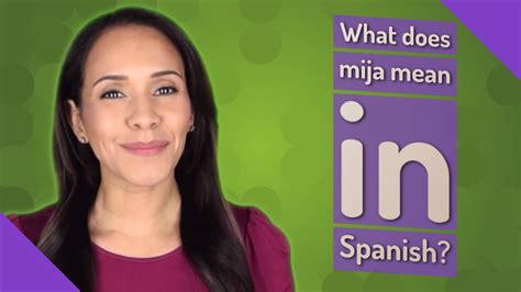 what does mija mean in spanish pronunciation