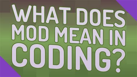 what does mod 1 mean in coding