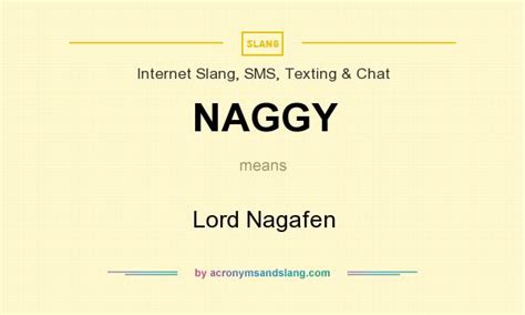 what does naggy mean