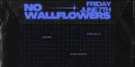 What Does No Wallflowers Mean