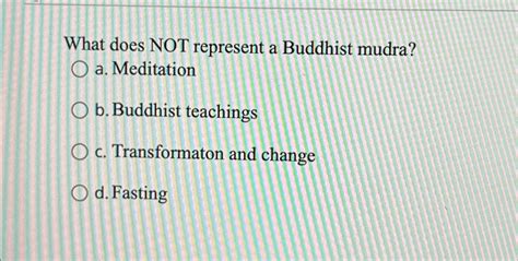 What Does Not Represent A Buddhist Mudra
